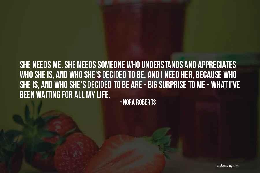 Needs Vs Wants Quotes By Nora Roberts