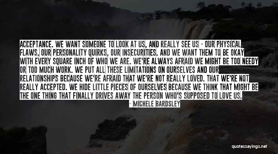 Needy Personality Quotes By Michele Bardsley Needy Personality Quotes By Michele Bardsley