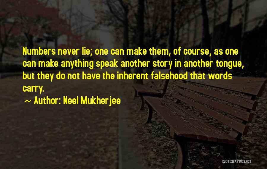 Neel Mukherjee Quotes 1046893