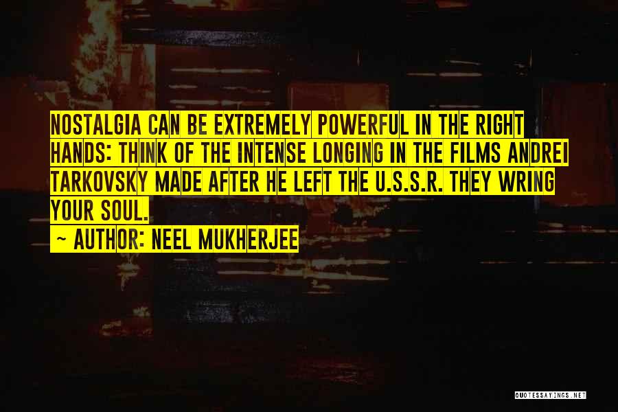 Neel Mukherjee Quotes 1542539