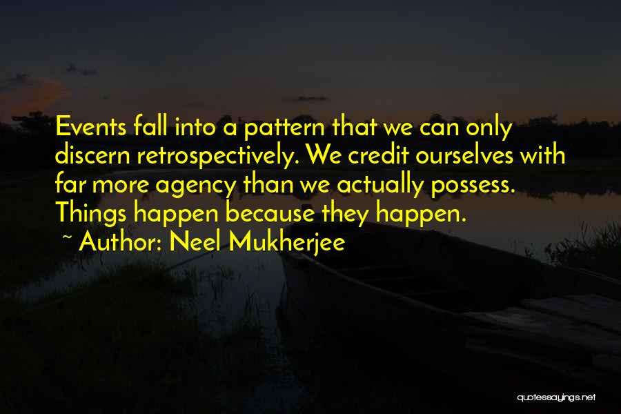 Neel Mukherjee Quotes 564237