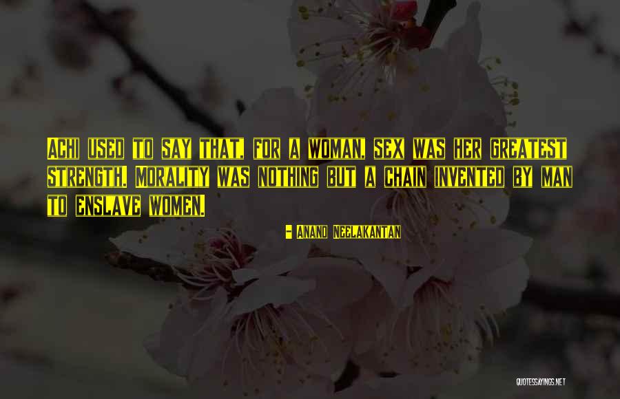 Neelakantan Anand Quotes By Anand Neelakantan Neelakantan Anand Quotes By Anand Neelakantan