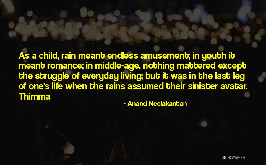 Neelakantan Anand Quotes By Anand Neelakantan Neelakantan Anand Quotes By Anand Neelakantan