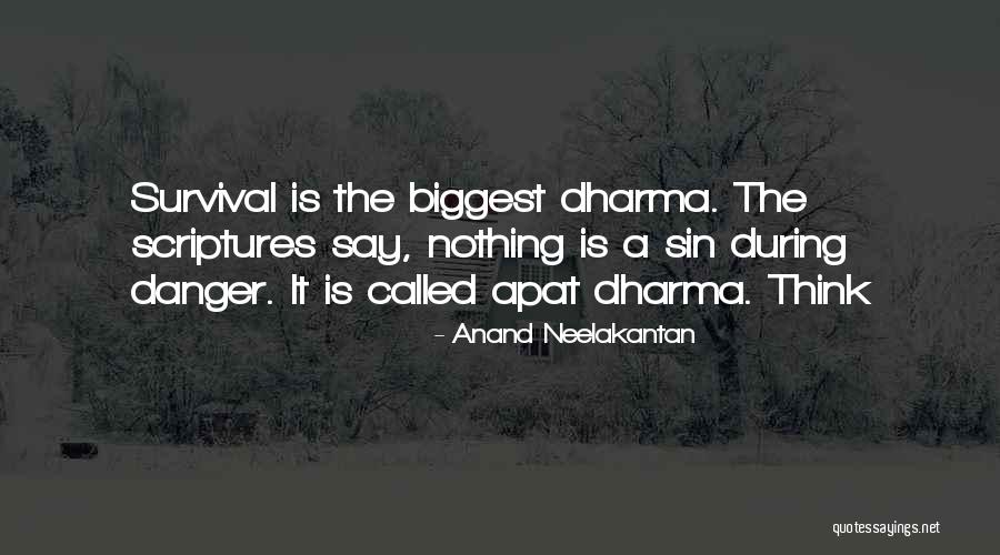 Neelakantan Anand Quotes By Anand Neelakantan Neelakantan Anand Quotes By Anand Neelakantan