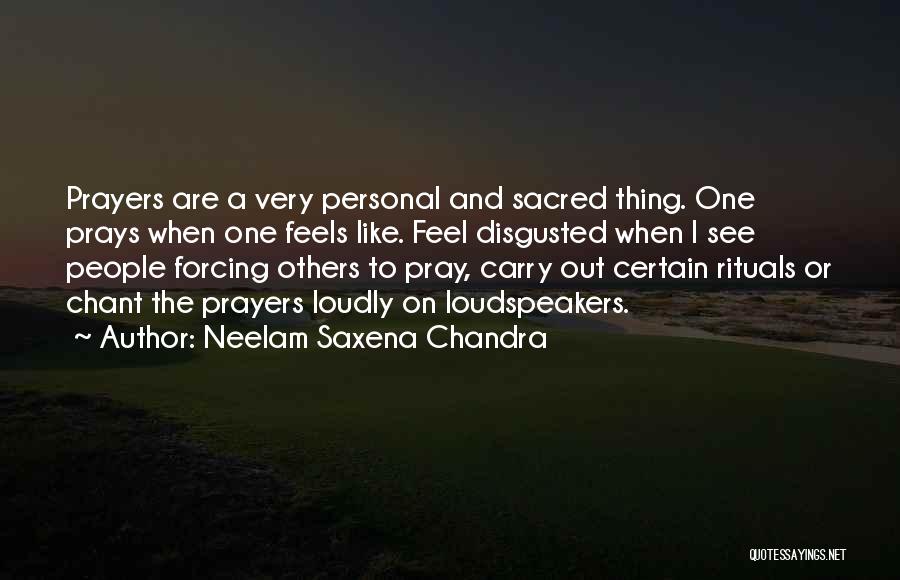 Neelam Saxena Chandra Quotes 1945071