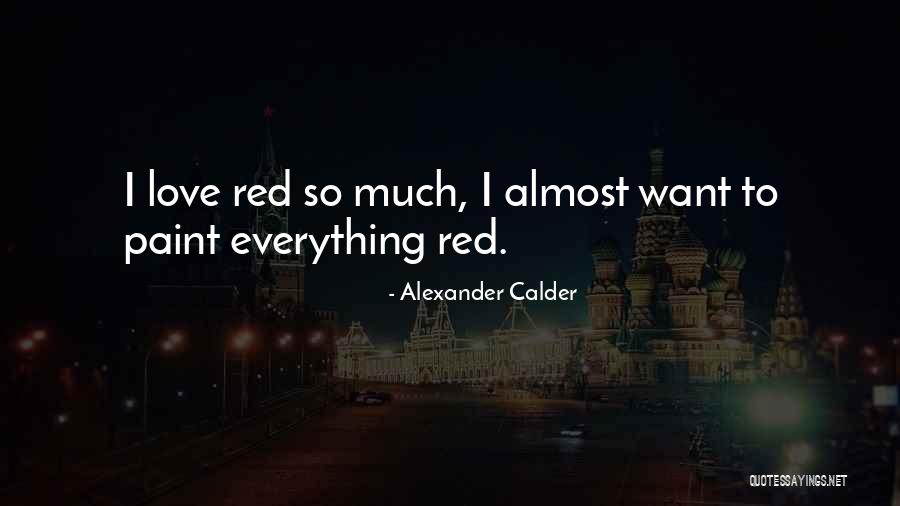 Neelambari Powder Quotes By Alexander Calder