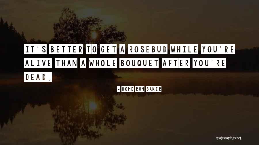Neeleman Jennifer Quotes By Home Run Baker Neeleman Jennifer Quotes By Home Run Baker