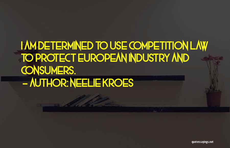 Neelie Kroes Quotes 768422