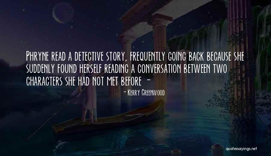 Neeltje Decker Quotes By Kerry Greenwood Neeltje Decker Quotes By Kerry Greenwood