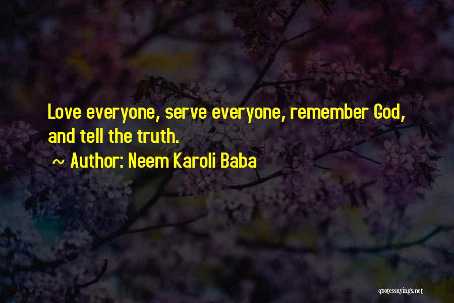 Neem Karoli Quotes By Neem Karoli Baba