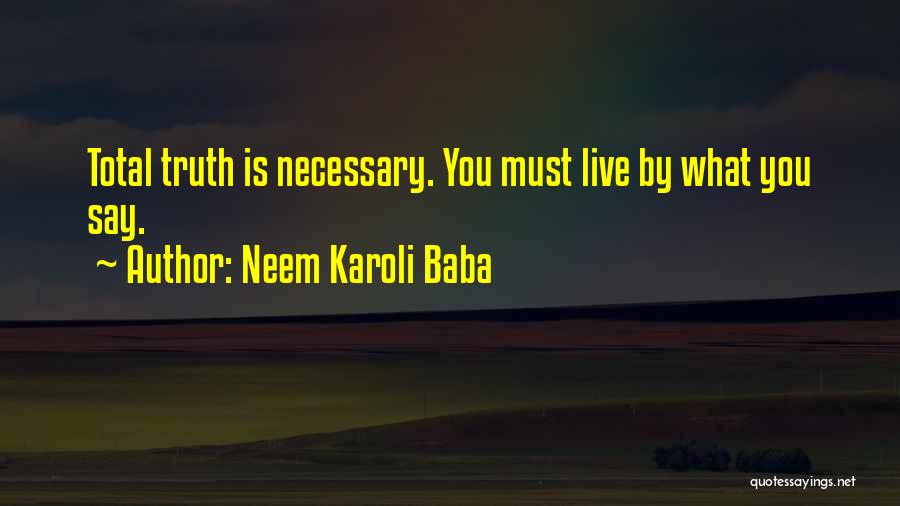 Neem Karoli Quotes By Neem Karoli Baba