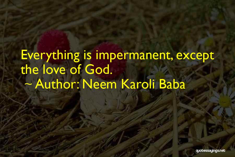 Neem Karoli Quotes By Neem Karoli Baba