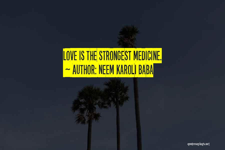 Neem Karoli Quotes By Neem Karoli Baba