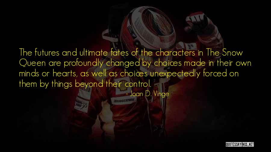 Neemann Quotes By Joan D. Vinge Neemann Quotes By Joan D. Vinge