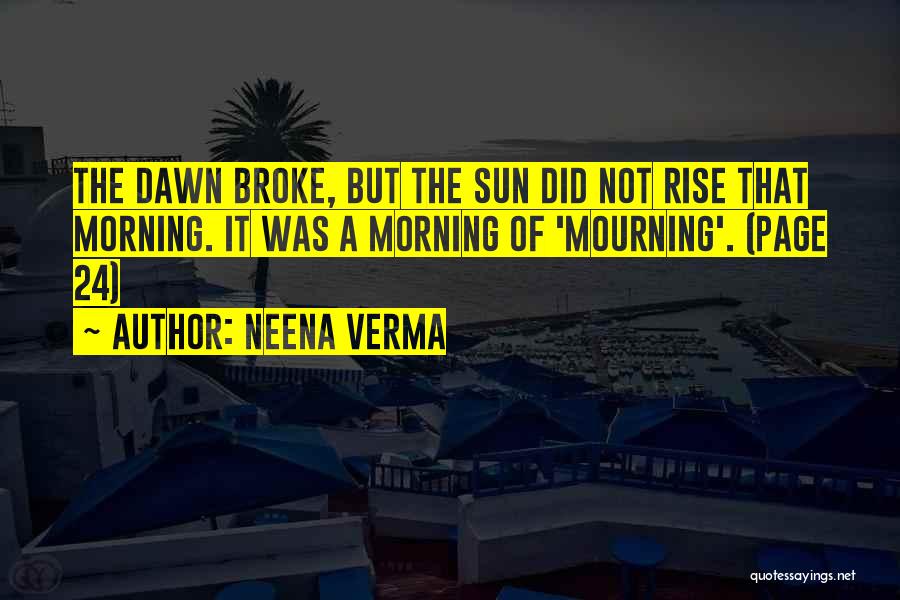 Neena Verma Quotes 287435
