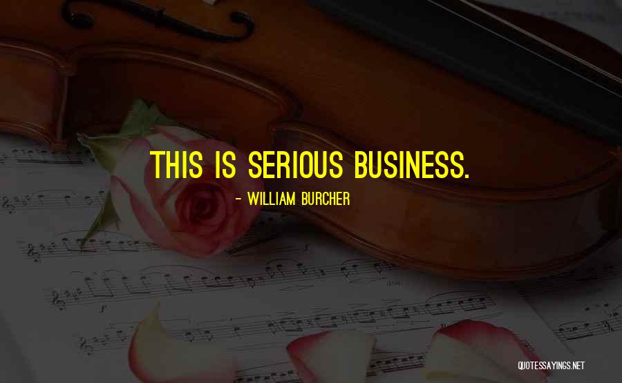 Neesies Sweet Quotes By William Burcher Neesies Sweet Quotes By William Burcher
