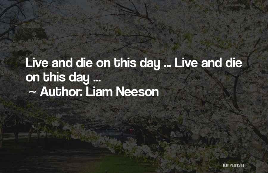 Neeson Quotes By Liam Neeson