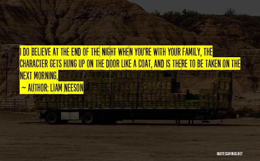 Neeson Quotes By Liam Neeson