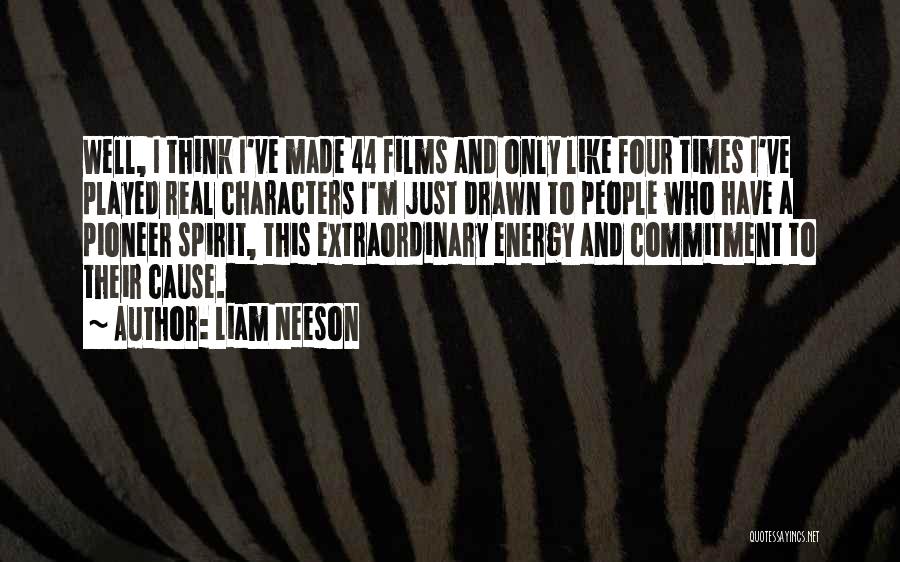 Neeson Quotes By Liam Neeson