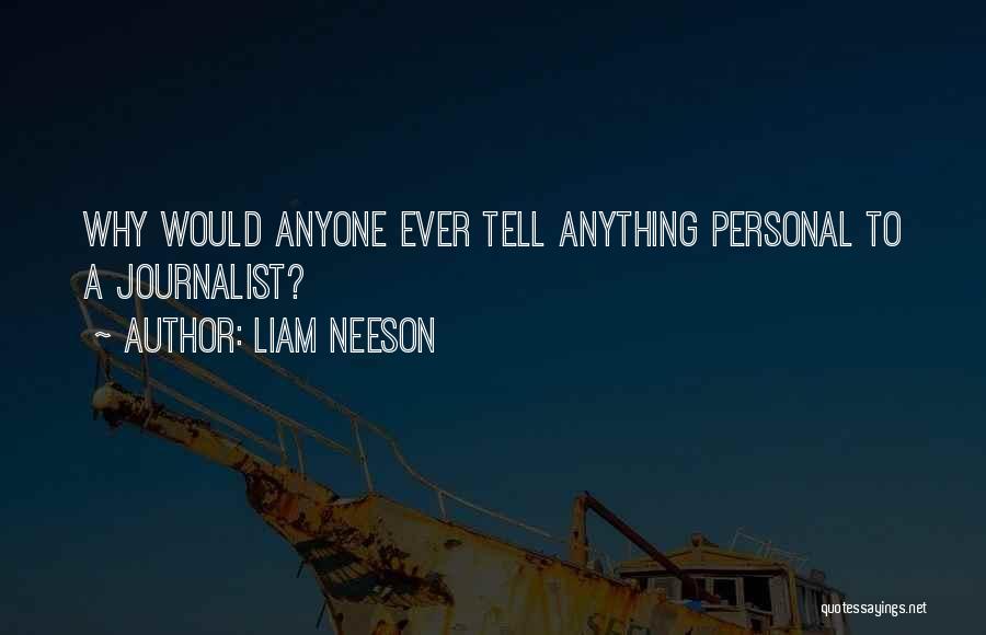 Neeson Quotes By Liam Neeson