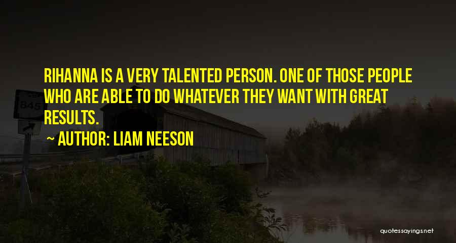 Neeson Quotes By Liam Neeson