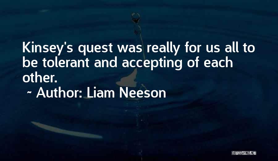 Neeson Quotes By Liam Neeson