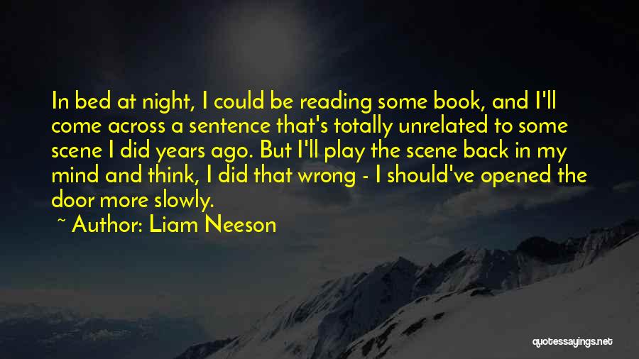 Neeson Quotes By Liam Neeson