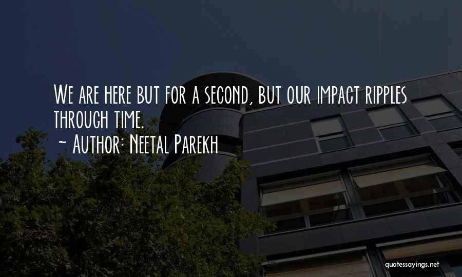 Neetal Parekh Quotes 805755