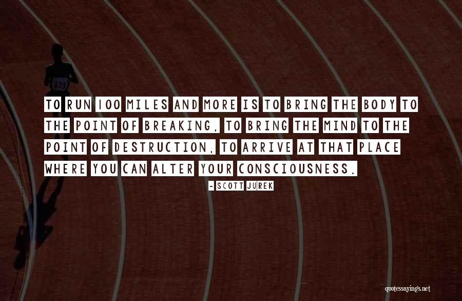 Neetol Rahman Quotes By Scott Jurek Neetol Rahman Quotes By Scott Jurek