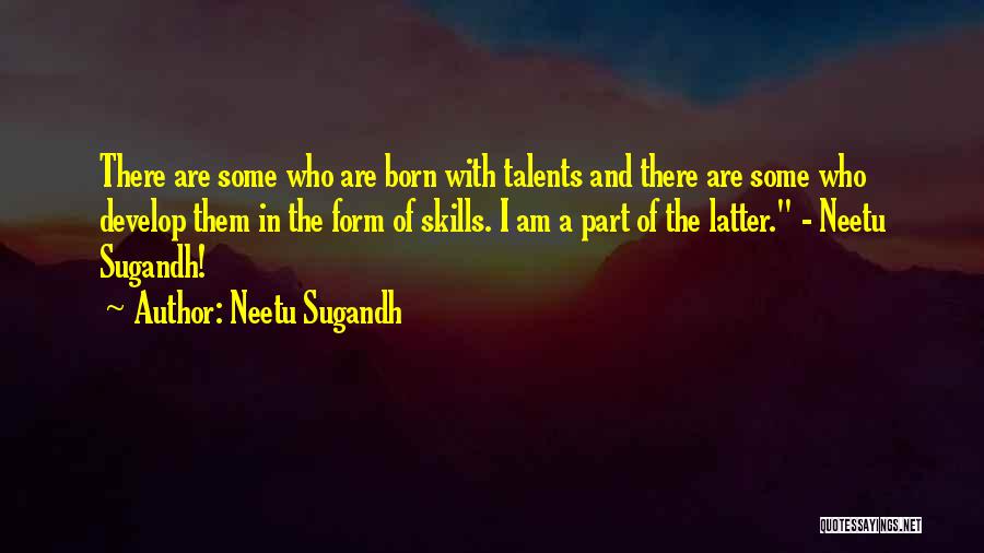 Neetu Sugandh Quotes 2249850