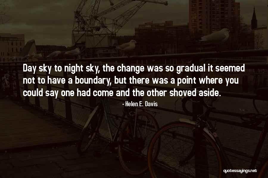 Nefail Aliaj Quotes By Helen E. Davis Nefail Aliaj Quotes By Helen E. Davis