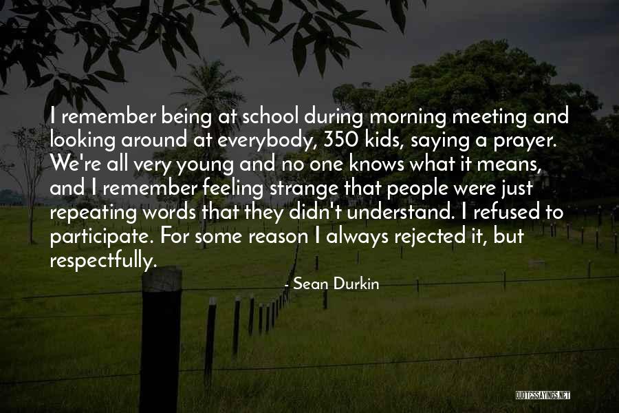 Nefail Aliaj Quotes By Sean Durkin Nefail Aliaj Quotes By Sean Durkin