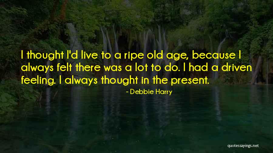 Nefasto Significato Quotes By Debbie Harry Nefasto Significato Quotes By Debbie Harry