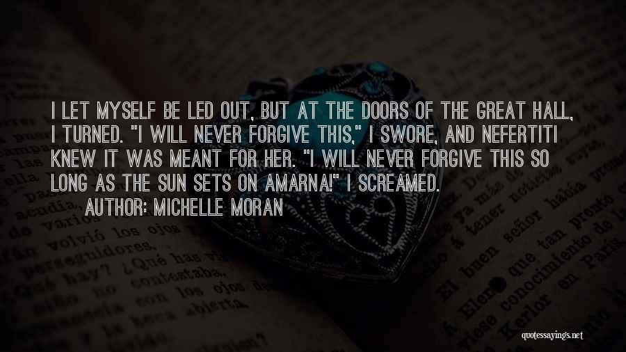 Nefertiti Michelle Moran Quotes By Michelle Moran