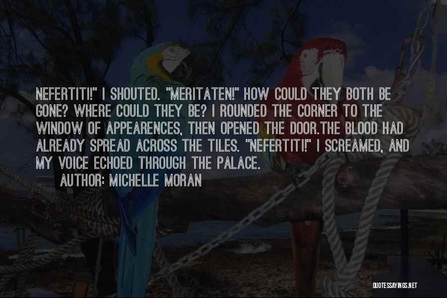 Nefertiti Quotes By Michelle Moran