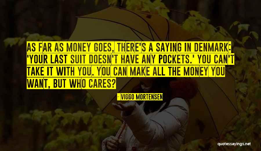 Nefrets Quotes By Viggo Mortensen Nefrets Quotes By Viggo Mortensen
