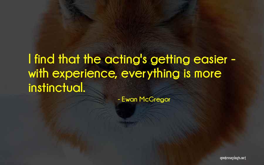 Negali Antelope Quotes By Ewan McGregor Negali Antelope Quotes By Ewan McGregor
