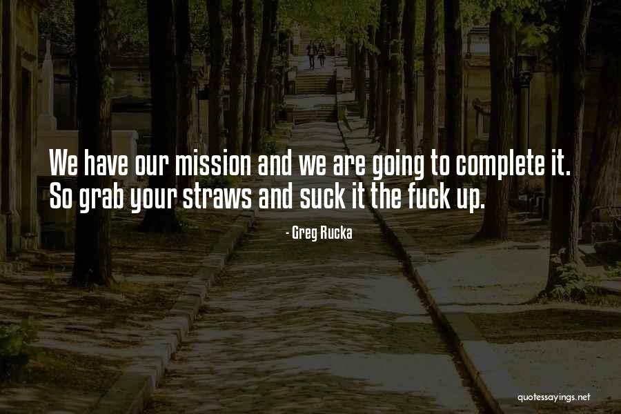 Negali Antelope Quotes By Greg Rucka Negali Antelope Quotes By Greg Rucka
