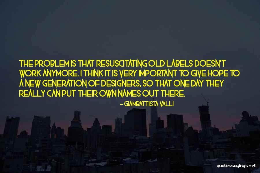 Negami Tejano Quotes By Giambattista Valli Negami Tejano Quotes By Giambattista Valli
