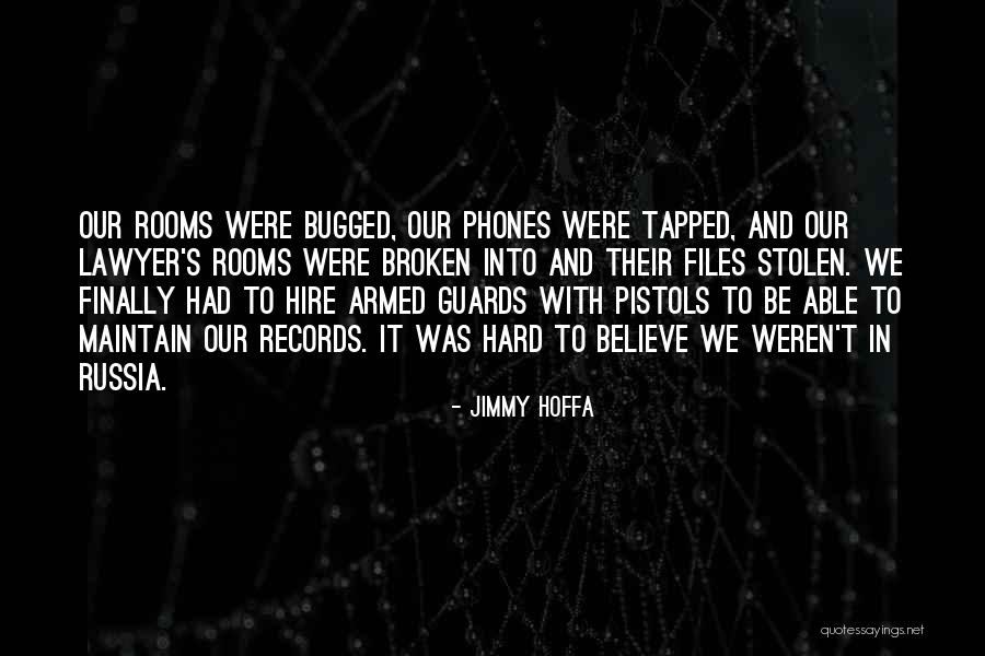 Negamos De Rock Quotes By Jimmy Hoffa Negamos De Rock Quotes By Jimmy Hoffa