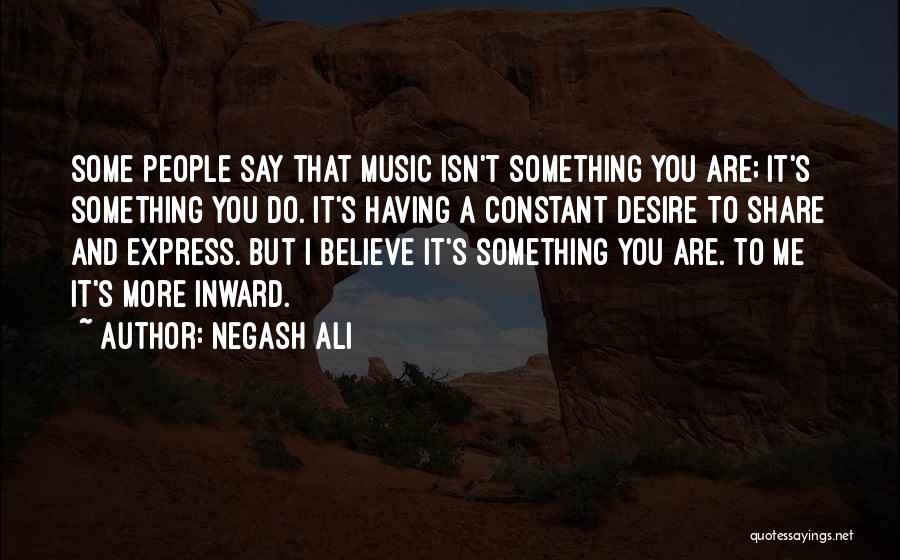 Negash Ali Quotes 1315388