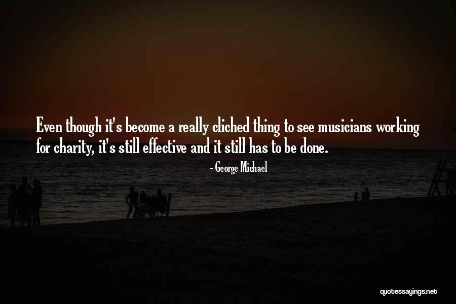 Negated Impossibility Quotes By George Michael Negated Impossibility Quotes By George Michael