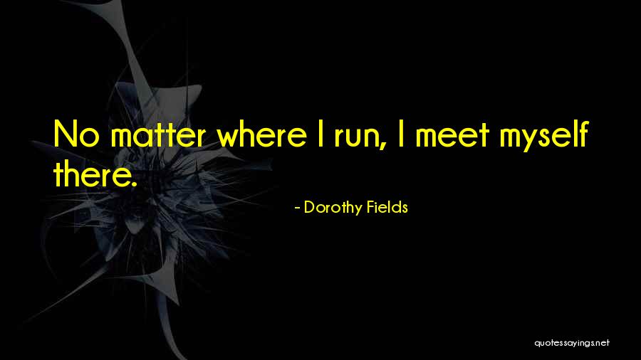 Negatieve Punten Quotes By Dorothy Fields Negatieve Punten Quotes By Dorothy Fields