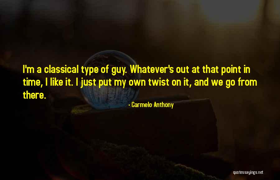 Negationism Quotes By Carmelo Anthony Negationism Quotes By Carmelo Anthony
