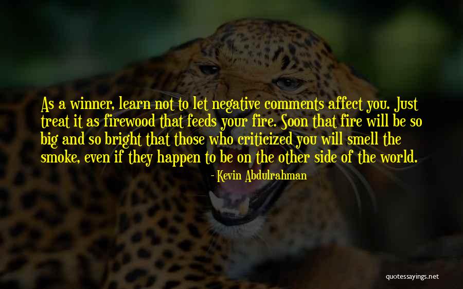 Negative Ambition Quotes By Kevin Abdulrahman Negative Ambition Quotes By Kevin Abdulrahman
