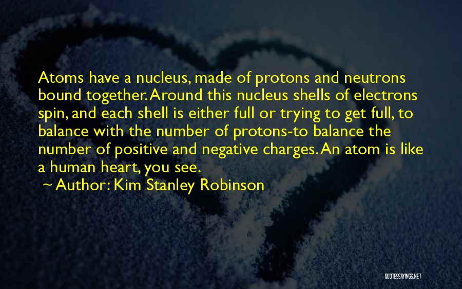 Negative And Positive Quotes By Kim Stanley Robinson