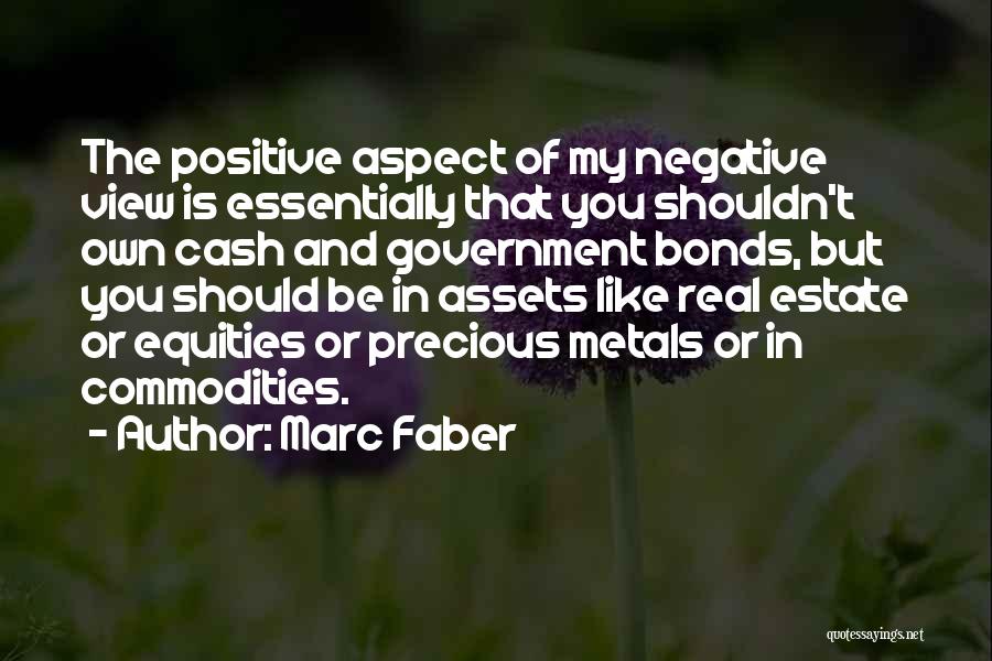 Negative And Positive Quotes By Marc Faber