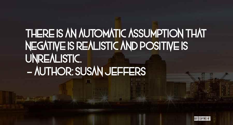 Negative And Positive Quotes By Susan Jeffers
