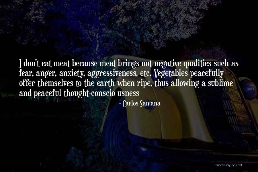 Negative Anger Quotes By Carlos Santana Negative Anger Quotes By Carlos Santana