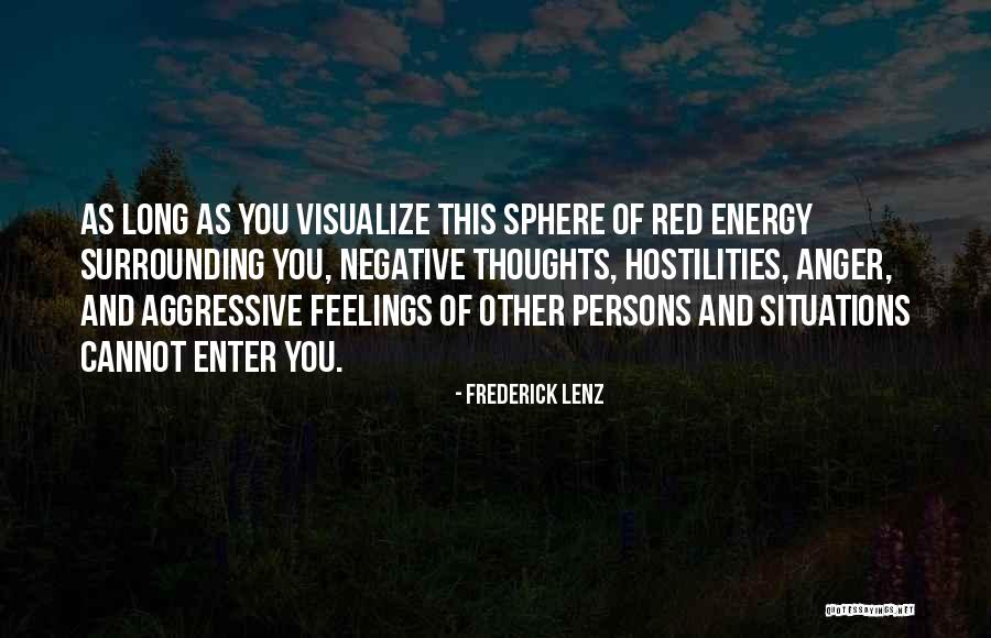Negative Anger Quotes By Frederick Lenz Negative Anger Quotes By Frederick Lenz